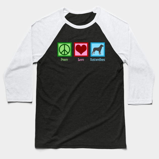 Peace Love Rottweilers Baseball T-Shirt by epiclovedesigns